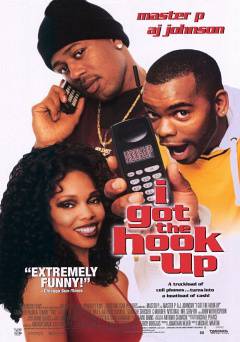 I Got the Hook Up - Movie