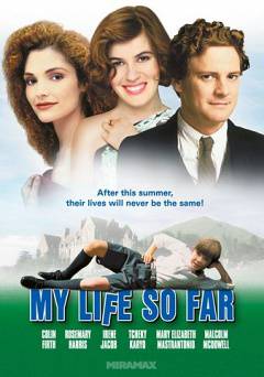 My Life So Far - Movie