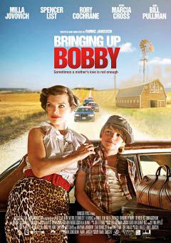 Bringing Up Bobby - Movie