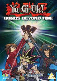 Yu-Gi-Oh! Bonds Beyond Time - Movie