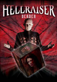 Hellraiser VII: Deader - Movie