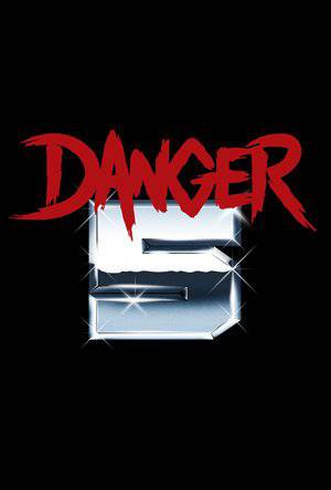 Danger 5 - TV Series
