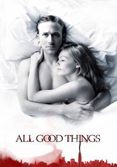 All Good Things - Movie