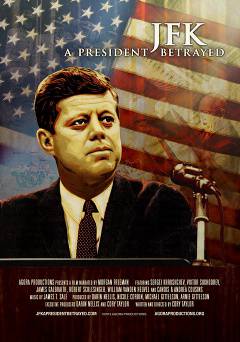 JFK: A President Betrayed - Movie