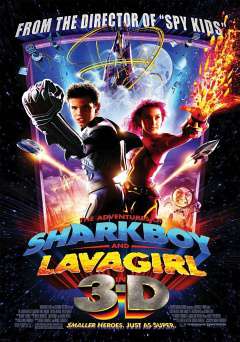 The Adventures of Sharkboy & Lavagirl - Movie