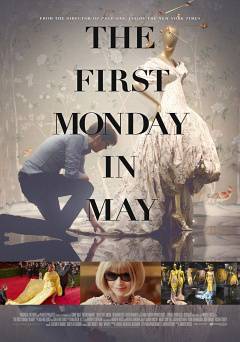 The First Monday in May - Movie