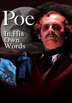 Poe: In His Own Words: An Evening with Edgar Allan Poe - Movie