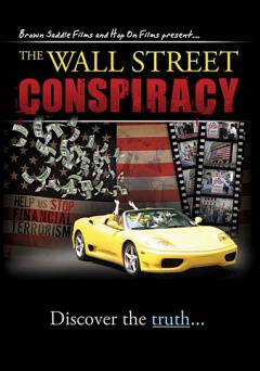 The Wall Street Conspiracy