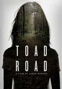 Toad Road - Movie