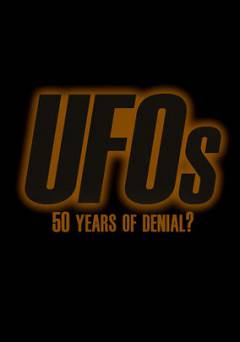 UFOs 50 Years of Denial - Movie