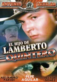 El Hijo de Lamberto Quintero - Movie