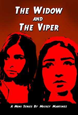 The Widow and The Viper - TV Series