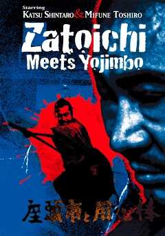 Zatoichi Meets Yojimbo - Movie