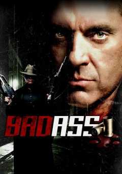 Bad Ass - Movie
