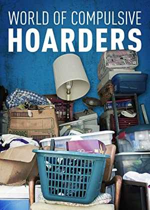 World of Compulsive Hoarders