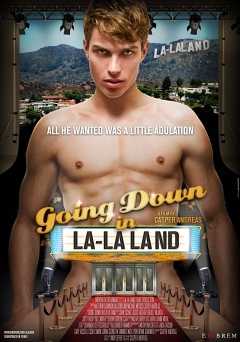 Going Down in La-La Land - Movie