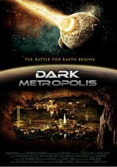 Dark Metropolis - Movie