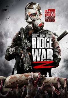 Ridge War Z - Movie