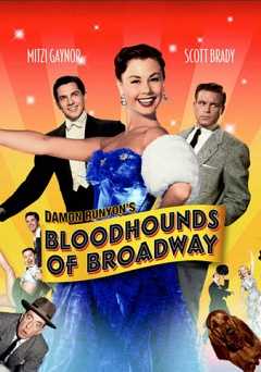 Bloodhounds of Broadway - Movie